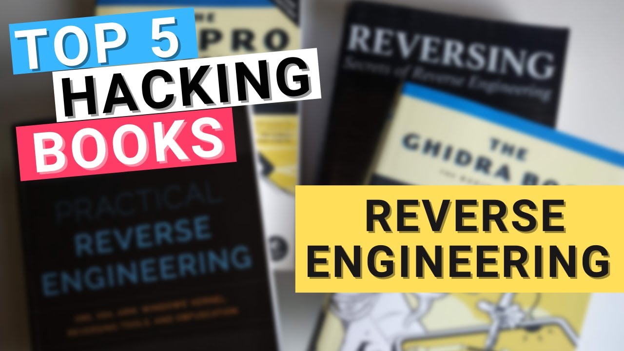 The Ultimate Guide for Reverse Engineers: Navigating the World of Reverse Engineering with the Best Books
