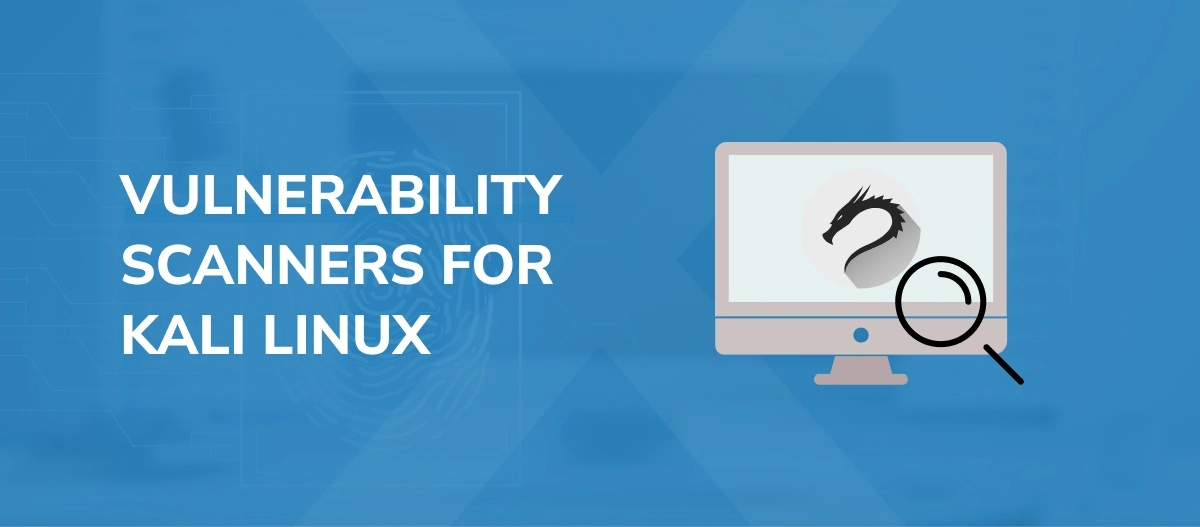 Mastering Vulnerability Scanning: A Comprehensive Guide to the Best Tools of 2024