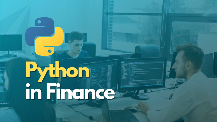 Python is Taking Over The Financial Industry And Here’s Why