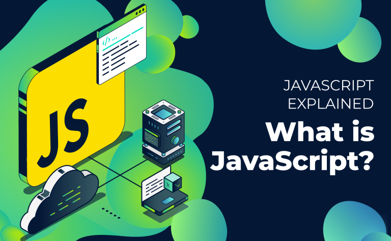 What is JavaScript? Complete Introduction