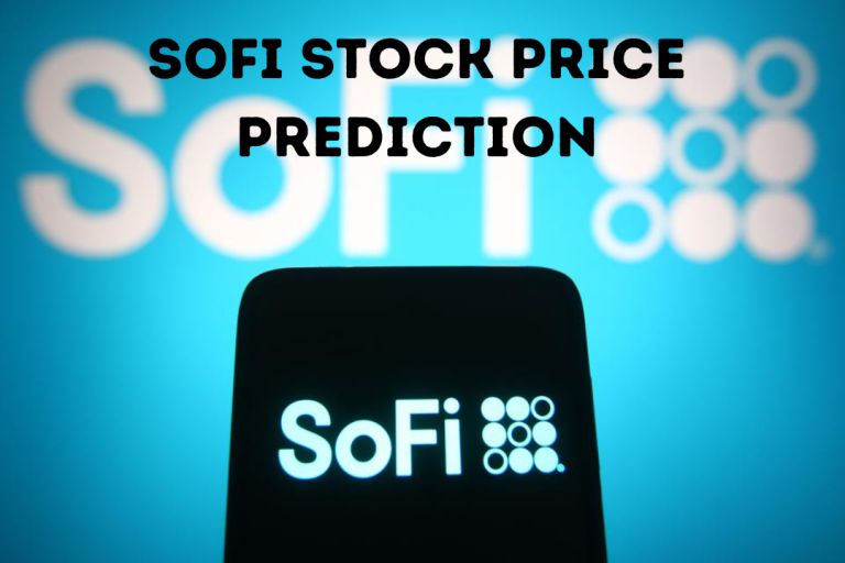 Sofi stock Forecast, 2022, 2023, 2025, 2030 | Sofi Stock price prediction